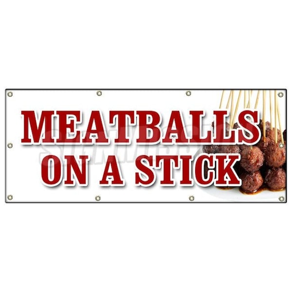 Signmission MEATBALLS ON A STICK BANNER SIGN italian grilled snack meat balls food B-96 Meatballs On A Stick - main